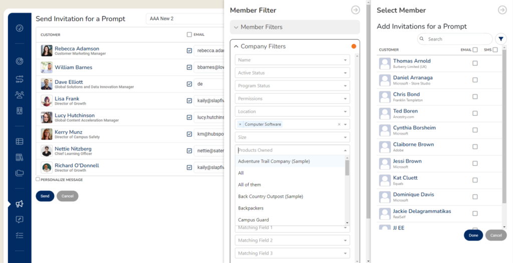 Customer Advocacy Software - segment customers on the fly Segment your customers on the fly to get the right ones for the opportunity